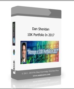 Dan Sheridan – 10K Portforlio In 2017