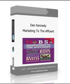 Dan Kennedy – Marketing To Affluent Home Study Course