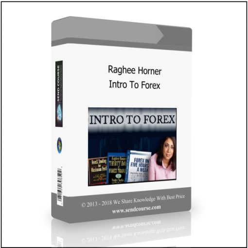 Raghee Horner: Intro To Forex