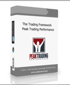 The Trading Framework – Peak Trading Performance Programme