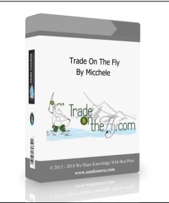 Trade On The Fly by Michele (Offshorehunter)