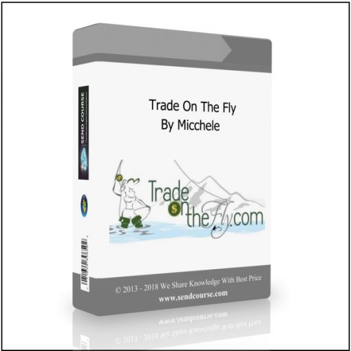 Trade On The Fly by Michele (Offshorehunter)