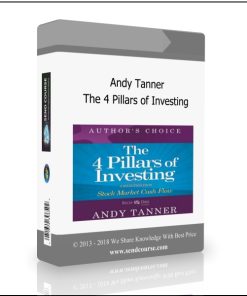 Andy Tanner – The 4 Pillars of Investing