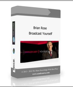 Brian Rose – Broadcast Yourself