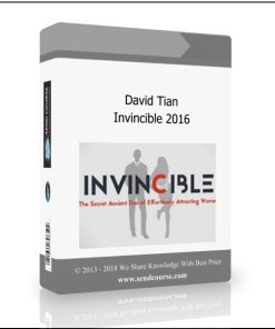 David Tian – Invincible The Secret Ancient Dao of Effortlessly Attracting Women (2016)