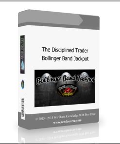 The Disciplined Trader – Bollinger Band Jackpot