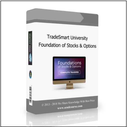 TradeSmart University Foundations of Stocks and Options Series