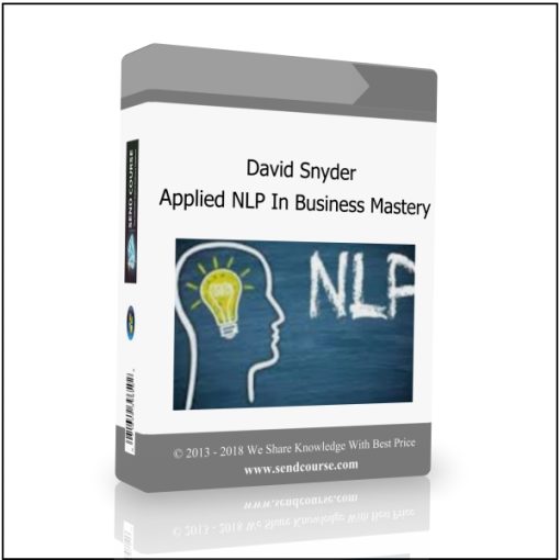 David Snyder – Applied NLP in Business Mastery