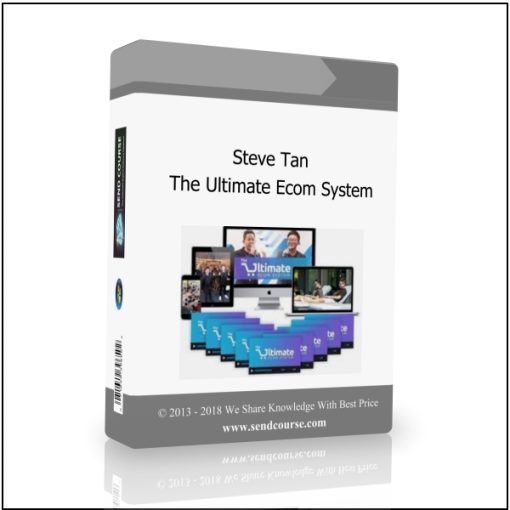 Steve Tan – The Ultimate Ecom System