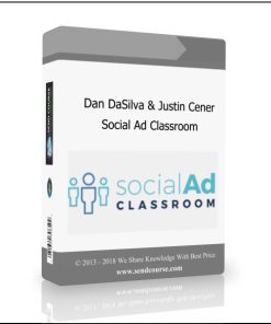 Dan DaSilva & Justin Cener – Social Ad Classroom