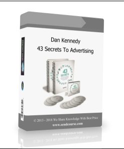 Dan Kennedy – 43 Secrets To Advertising