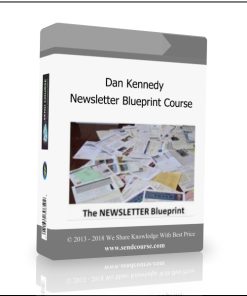 Dan Kennedy – Newsletter Blueprint Course