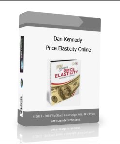 Dan Kennedy – Price Elasticity Online