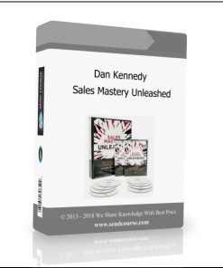 Dan Kennedy – Sales Mastery Unleashed