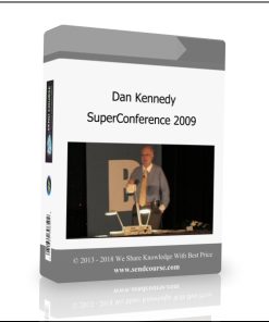 Dan Kennedy – SuperConference 2009