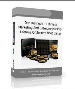 Dan Kennedy – Ultimate Marketing And Entrepreneurship Lifetime Of Secrets Boot Camp