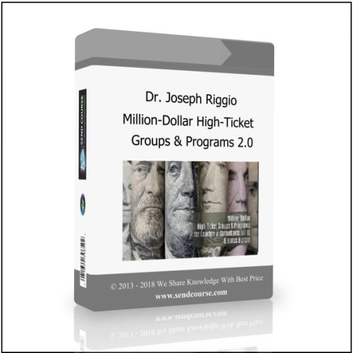 Dr. Joseph Riggio – Million-Dollar High-Ticket Groups & Programs 2.0