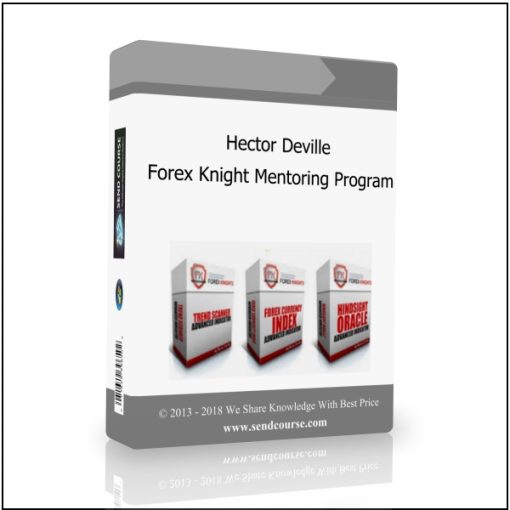 Hector Deville – Forex Knight Mentoring Program