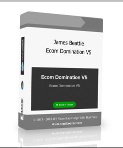 James Beattie – Ecom Domination V5