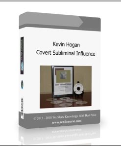 Kevin Hogan – Covert Subliminal Influence