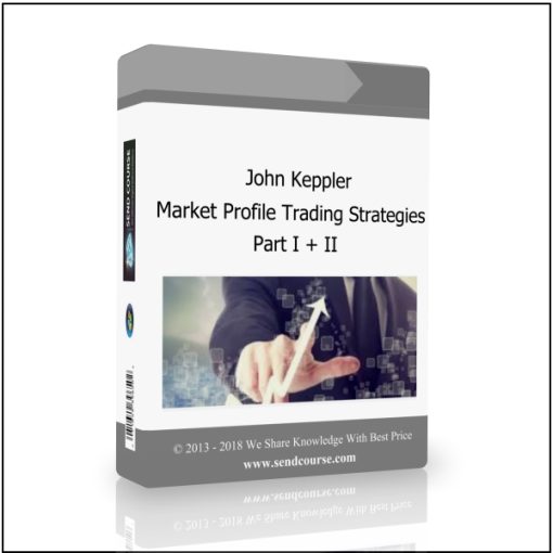 Market Profile Trading Strategies – Part I + II – Beyond The Basics + Bonus Workshop