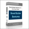 Brand Builder Bootcamp 2.0 from Ryan Moran