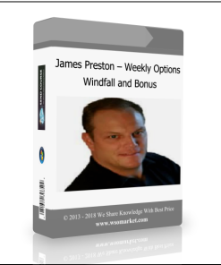 James Preston – Weekly Options Windfall and Bonus