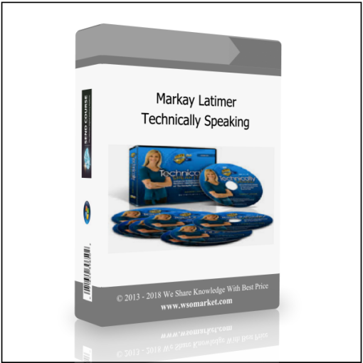 Markay Latimer – Technically Speaking