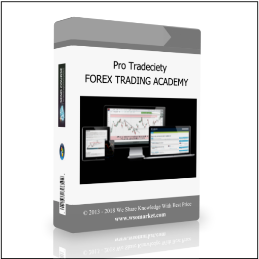 Pro Tradeciety FOREX TRADING ACADEMY