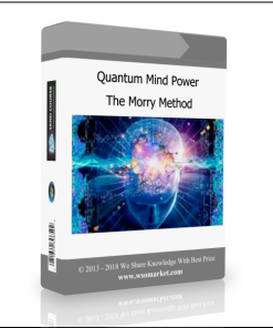 Quantum Mind Power – The Morry Method