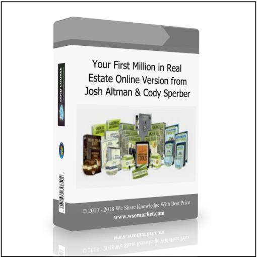 Your First Million in Real Estate Online Version from Josh Altman & Cody Sperber