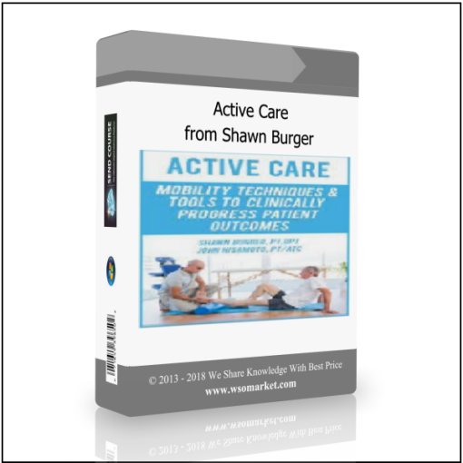 Active Care from Shawn Burger