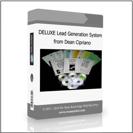 DELUXE Lead Generation System from Dean Cipriano