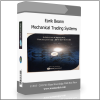 Earik Beann – Mechanical Trading Systems