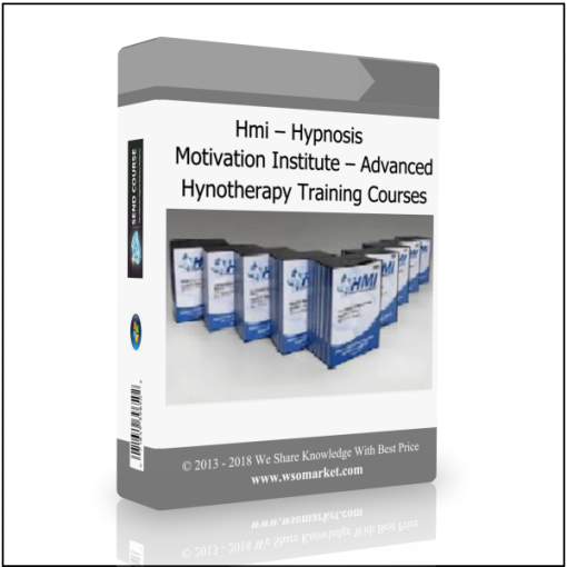 Hmi – Hypnosis Motivation Institute – Advanced Hynotherapy Training Courses