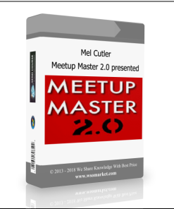 Meetup Master 2.0 presented by Mel Cutler
