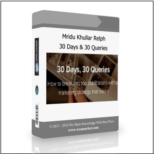 Mridu Khullar Relph – 30 Days & 30 Queries