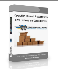 Operation Physical Products from Ezra Firstone and Jason Fladlien