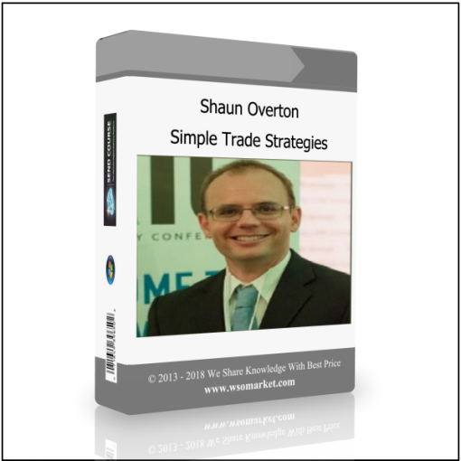 Shaun Overton – Simple Trade Strategies