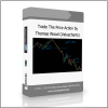 Trade The Price Action by Thomas Wood (Valuecharts)