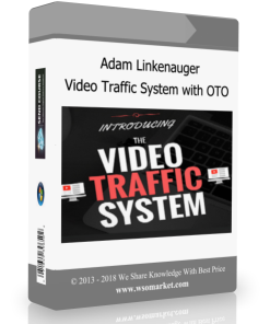 Adam Linkenauger – Video Traffic System with OTO