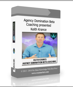 Agency Domination Beta Coaching presented by Keith Krance