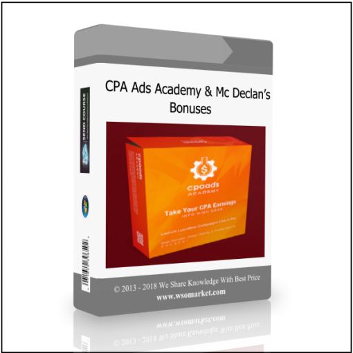 CPA Ads Academy &  Mc Declan?s Bonuses