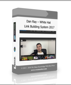 Dan Ray – White Hat Link Building System 2017