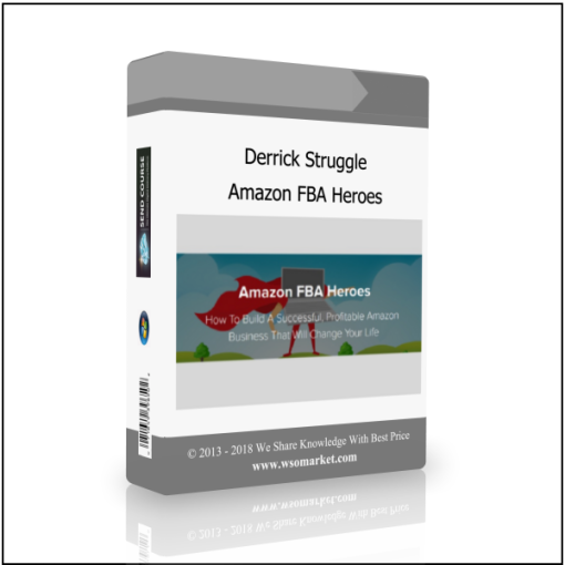 Derrick Struggle – Amazon FBA Heroes