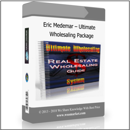 Eric Medemar – Ultimate Wholesaling Package
