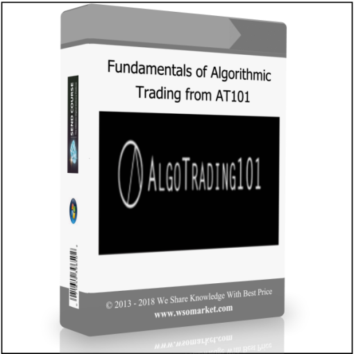 Fundamentals of Algorithmic Trading from AT101