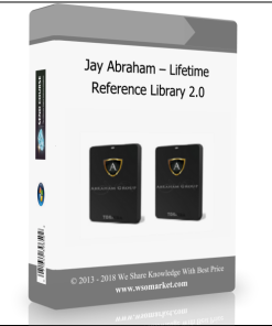 Jay Abraham – Lifetime Reference Library 2.0