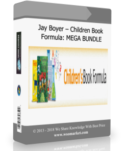 Jay Boyer – Children Book Formula: MEGA BUNDLE