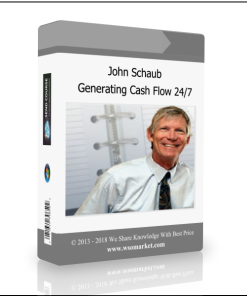 John Schaub – Generating Cash Flow 24/7